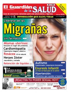 Edición 115 Libérese de las Migrañas – El Guardián de la Salud Digital